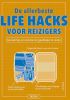 Deltas Allerbeste Life Hacks Voor Reizigers Geniale Tips Om Slimmer En Goedkoper online kopen